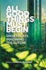 Chantal Bilodeau - All Good Things Must Begin