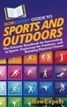 Howexpert - HowExpert Guide to Sports and Outdoors