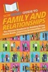 Howexpert - HowExpert Guide to Family and Relationships