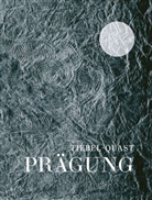 Andrea Tiebel-Quast, Karsten Quast, Florian L. Arnold, Florian L Arnold - Prägung