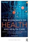 Allen C, Allen C Goodman - Economics of Health and Health Care