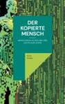 Felix Ferber - Der kopierte Mensch