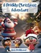 Kate Pricklewood - A Prickly Christmas Adventure