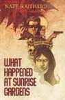 Nate Southard - What Happened at Sunrise Gardens