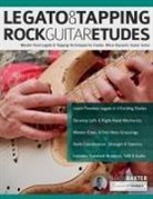 Joseph Alexander, Shaun Baxter, Tim Pettingale - Legato & Tapping Rock Guitar Etudes