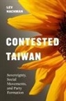 Lev Nachman, Lev/ Lin Nachman, Madeleine Yue Dong, William Lavely, James Lin - Contested Taiwan