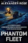 Alexander Rose, Rose Alexander - Phantom Fleet