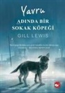Gill Lewis - Yavru Adinda Bir Sokak Köpegi