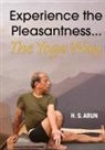 H. S. Arun - Experience the Pleasantness the Yoga Way