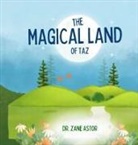 Zane Astor - The Magical Land of TAZ