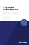 Jean-Paul Vassal - L Entreprise Cabinet Dentaire: Creation, Association, Cession et
