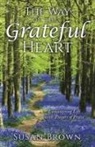 Susan Brown - The Way of the Grateful Heart