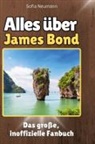 Sofia Neumann - Alles über<br> James Bond