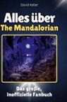 David Keller - Alles über<br> The Mandalorian