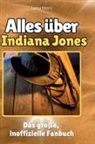 Lena Horn - Alles über<br> Indiana Jones