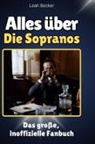 Leah Becker - Alles über<br> Die Sopranos