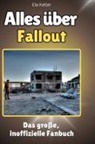 Ela Keller - Alles über<br> Fallout