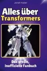 Jonah Huber - Alles über<br> Transformers