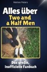 Matteo Peters - Alles über<br> Two and a Half Men