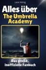 Leon König - Alles über<br> The Umbrella Academy