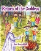 Pam Evans Mbe - Return of the Goddess