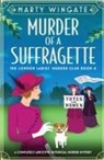 Marty Wingate - Murder of a Suffragette