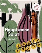 Valentina Raffaelli, Laura Spinelli, Luca Boscardin, Laura Spinelli, Laura Spinelli - Hauptsache Salat