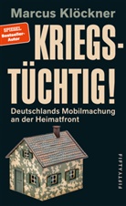 Marcus Klöckner - Kriegstüchtig!