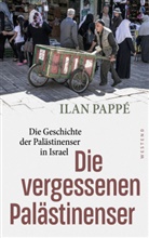 Ilan Pappe - Die vergessenen Palästinenser