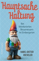 Hans-Dieter Rieveler - Hauptsache Haltung