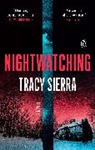 Tracy Sierra - Nightwatching