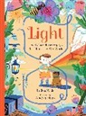 Ana Sanfelippo, Jess Wade - Light: The Extraordinary Energy That Illuminates Our World