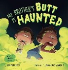 Dan Poblocki, Poblocki Dan, James Rey Sanchez, James Rey Sanchez - My Brother's Butt Is Haunted