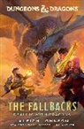 Jaleigh Johnson - Dungeons & Dragons: The Fallbacks: Dealing with Dragons