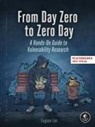 Eugene Lim - From Day Zero to Zero Day
