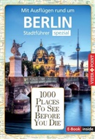 Niklas Bode, Ortrun Egelkraut - Reiseführer Berlin. Stadtführer inklusive Ebook. Ausflugsziele, Sehenswürdigkeiten, Restaurant & Hotels uvm.