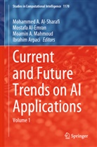 Moamin A Mahmoud et al, Mostafa Al-Emran, Mohammed A. Al-Sharafi, Ibrahim Arpaci, Moamin A Mahmoud - Current and Future Trends on AI Applications