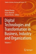 Isaias Bianchi, Ruben Pereira, Alvaro Rocha - Digital Technologies and Transformation in Business, Industry and Organizations
