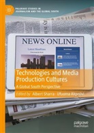 Akpojivi, Ufuoma Akpojivi, Albert Sharra - Technologies and Media Production Cultures