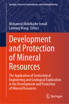 Mohamed Abdelkader Ismail, Mohamed Abdelkader Ismail, Wang, Leiming Wang - Development and Protection of Mineral Resources