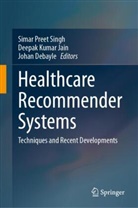 Johan Debayle, Deepak Kumar Jain, Deepak Kumar Jain, Simar Preet Singh - Healthcare Recommender Systems