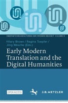 Hilary Brown, Regina Toepfer, Jörg Wesche - Early Modern Translation and the Digital Humanities