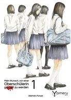 Usamaru Furuya, Dorothea Gielge - Mein Wunsch, von einer Oberschülerin getötet zu werden 1