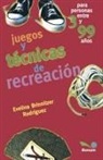 Mausi, Evelina Brinnitzer Rodríguez - Juegos y técnicas de recreación