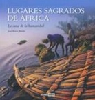 Jean-Bosco Botsho - Lugares sagrados de África : la cuna de la humanidad