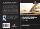 Mathew Svodziwa - Una valutazione dei risultati del programma Generation Skillz a Bulawayo