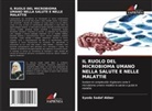 Syeda Sadaf Akber - IL RUOLO DEL MICROBIOMA UMANO NELLA SALUTE E NELLE MALATTIE