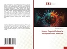 Abdelhafid Mimouni - Stress Oxydatif dans le Streptococcus buccale