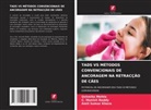 Amit Kumar Khera, Ushmita Mehta, C. Munish Reddy - TADS VS MÉTODOS CONVENCIONAIS DE ANCORAGEM NA RETRACÇÃO DE CÃES