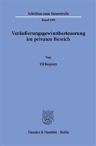Til Kopietz - Veräußerungsgewinnbesteuerung im privaten Bereich